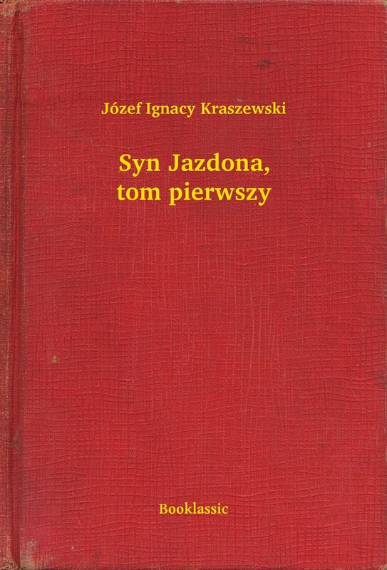 Syn Jazdona, tom pierwszy
