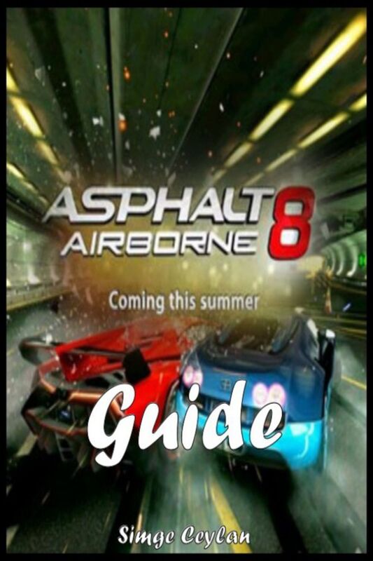 Asphalt 8: Airborne - Strategy Guide