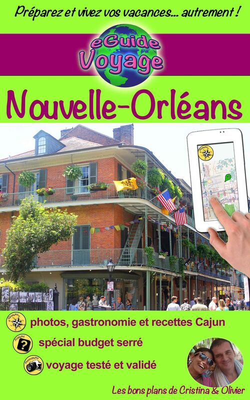 eGuide Voyage: Nouvelle-Orléans: ville de jazz, histoire et savoureuse cuisine