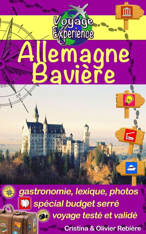 eGuide Voyage: Bavière: châteaux et merveilles de la nature
