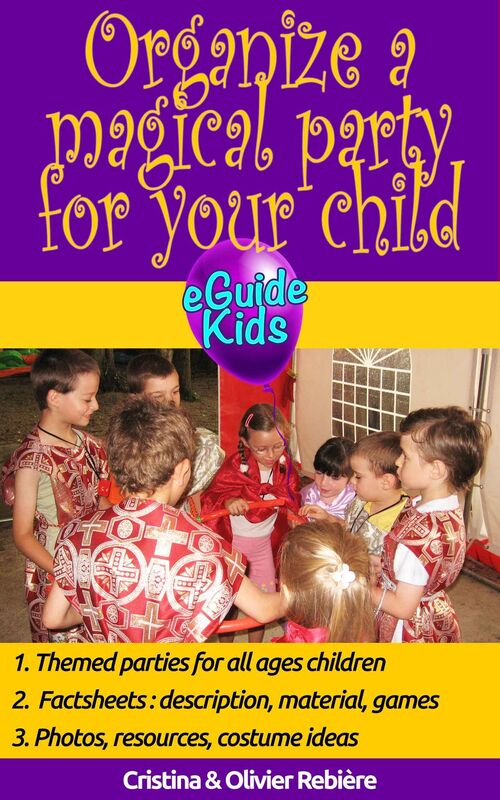 Organize a magical party for your child