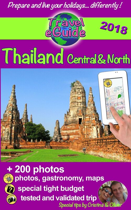 Travel eGuide: Thailand Central & North: Discover the northern and central parts of Thailand, the pearl of Asia, with 200 photos, tips and useful links!