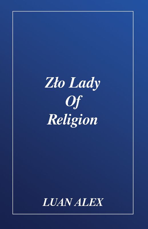 Zło Lady Of Religion