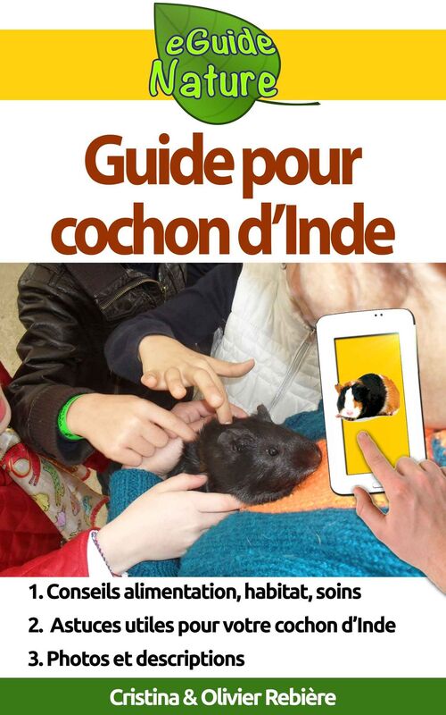 Guide pour cochon d'Inde: Petit guide digital pour prendre soin de votre animal de compagnie