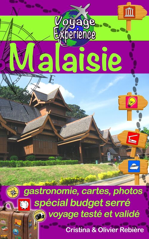 eGuide Voyage: Malaisie: Découvrez une des beautés naturelles et modernes de l'Asie!