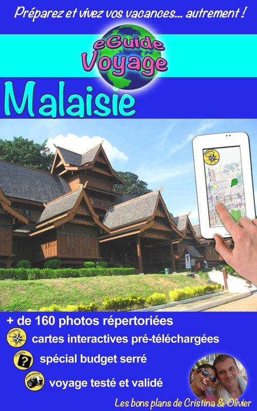 eGuide Voyage: Malaisie: Découvrez une des beautés naturelles et modernes de l'Asie!