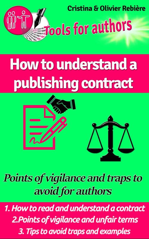 How to understand a publishing contract: Points of vigilance and traps to avoid for authors