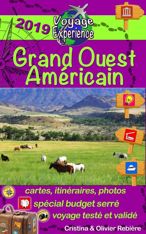 eGuide Voyage: Grand Ouest Américain: Un itinéraire magique de plus de 4.000 km à travers le Wyoming, l'Utah, l'Arizona et le Colorado.