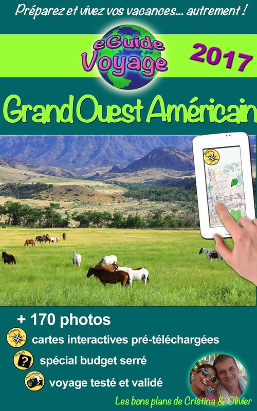 eGuide Voyage: Grand Ouest Américain: Un itinéraire magique de plus de 4.000 km à travers le Wyoming, l'Utah, l'Arizona et le Colorado.