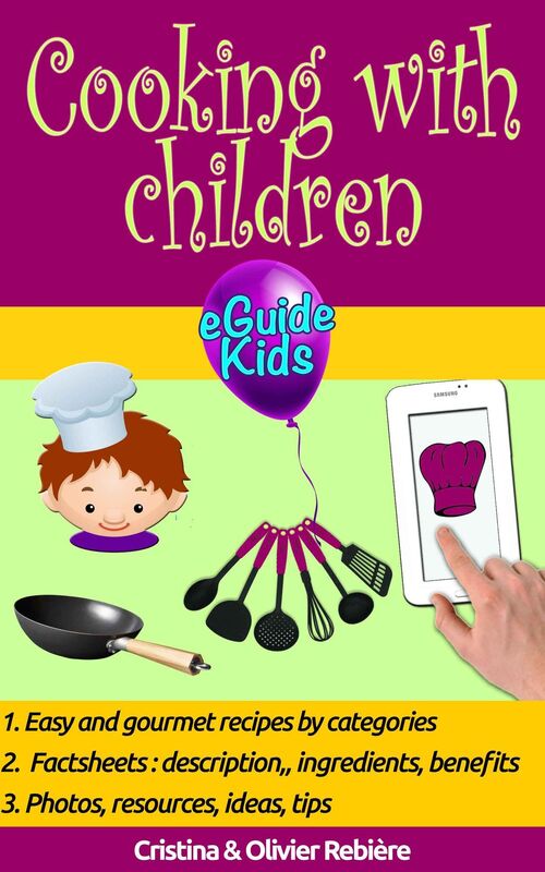 Cooking with children: Share magical moments with your children!