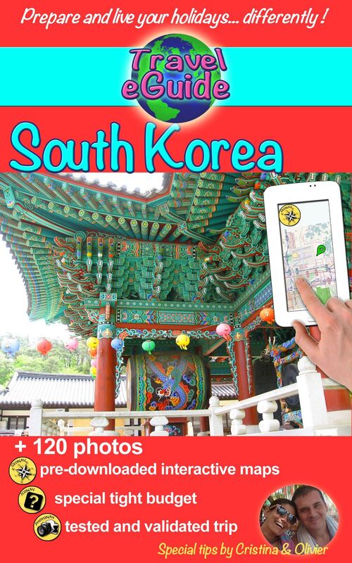Travel eGuide: South Korea: Discover an amazing country with living history!