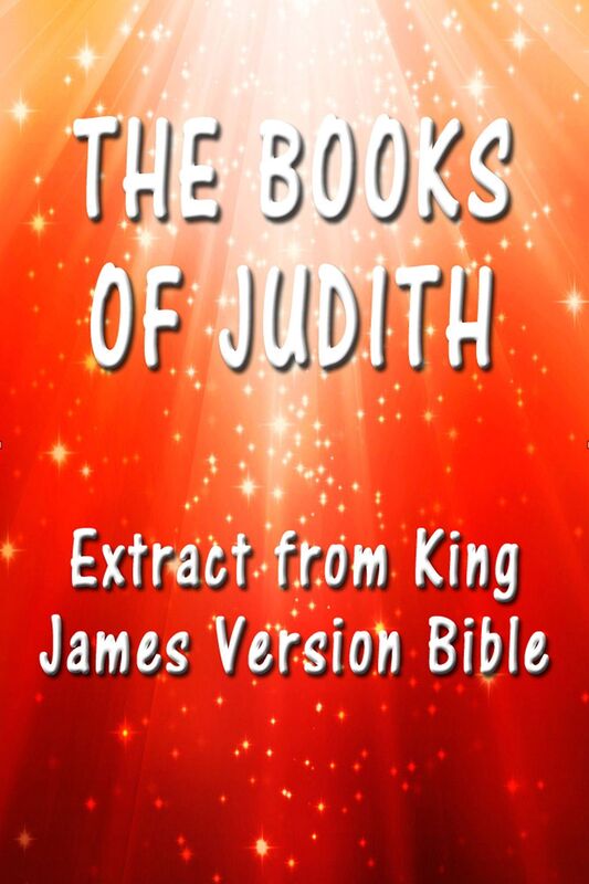The Book of Judith: Extract from King James Version Bible