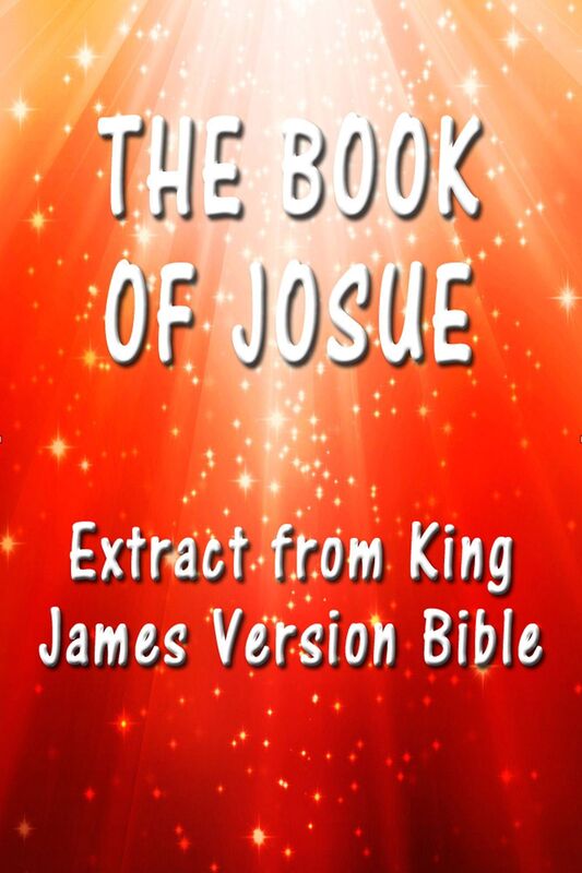 The Book of Josue: Extract from King James Version Bible