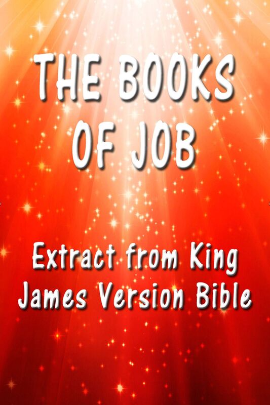 The Book of Job: Extract from King James Version Bible