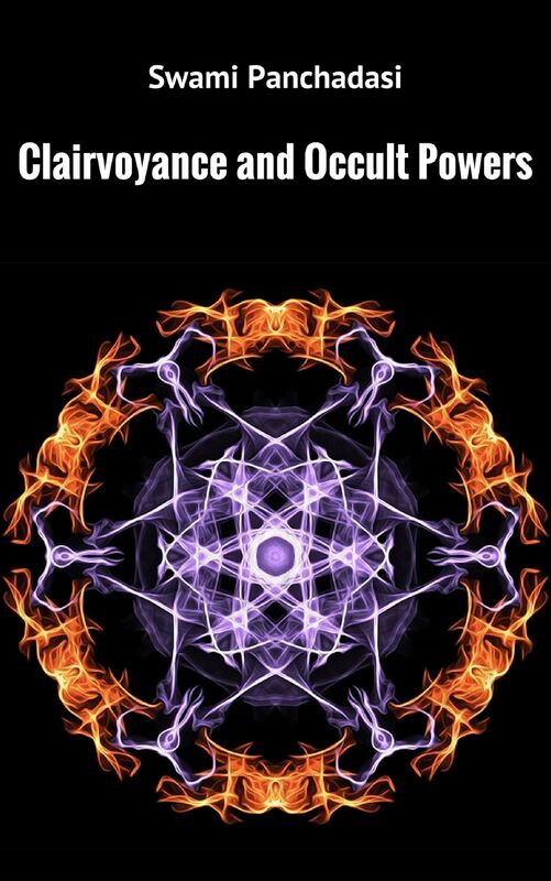 Clairvoyance and Occult Powers