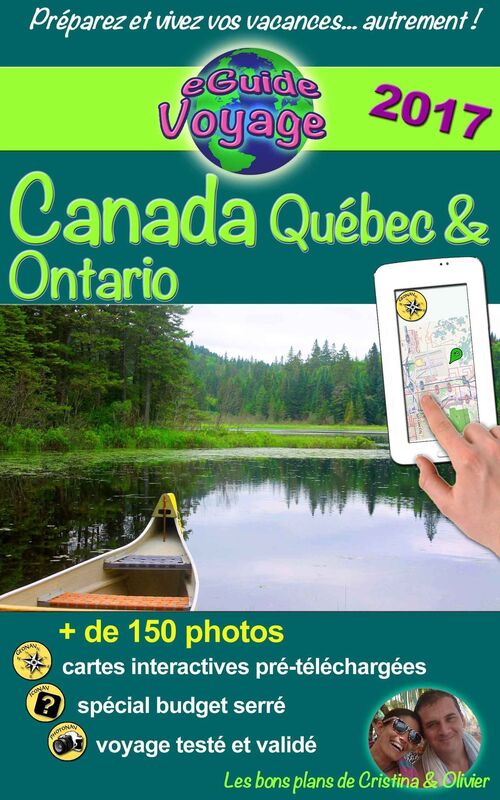 eGuide Voyage: Canada - Québec et Ontario: Parcourez ce récit de voyage plein de photos, préparez votre voyage et découvrez deux superbes provinces du Canada : le Québec et l'Ontario !