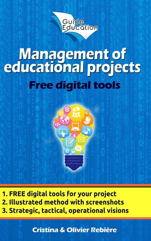Management of educational projects: Free digital tools to perform and communicate!