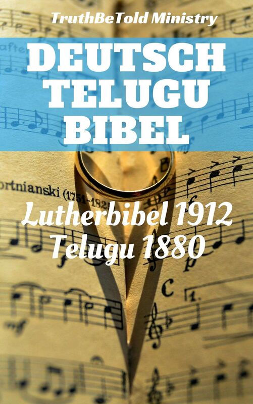 Deutsche Telugu Bibel: Lutherbibel 1912 - Telugu 1880