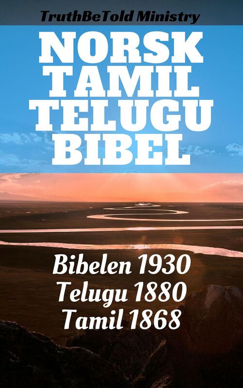 Norsk Tamil Telugu Bibel: Bibelen 1930 - Tamil 1868 - Telugu 1880
