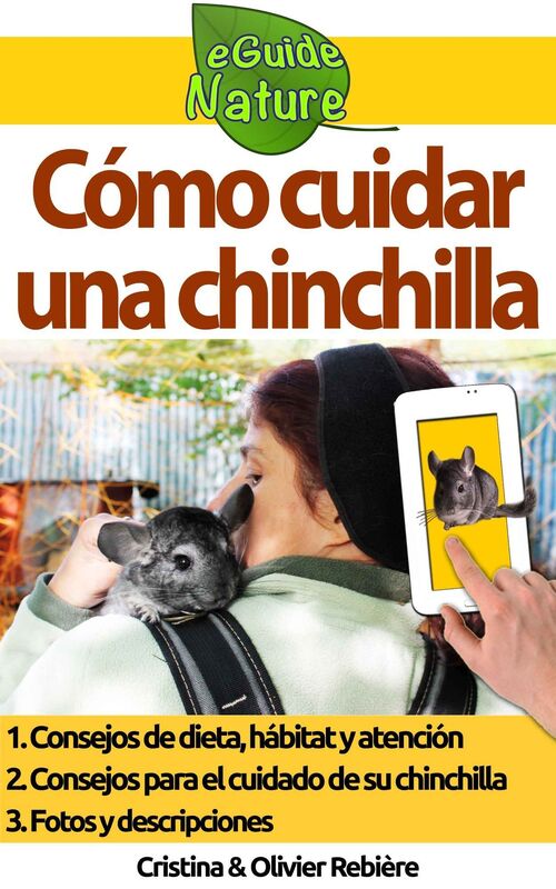Cómo cuidar una chinchilla: Pequeña guía digital para cuidar de su mascota