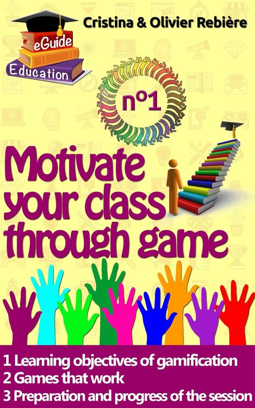 Motivate your class through game n°1: Gamification of a course session to boost the motivation of your learners!