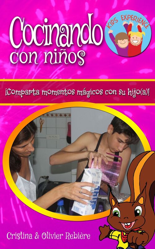 Cocinando con niños: Comparta momentos mágicos con su hijo(a)!