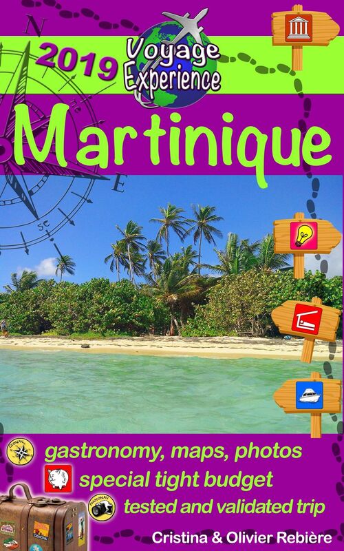 Travel eGuide: Martinique: Discover the Caribbean "Flower island" with a French touch !