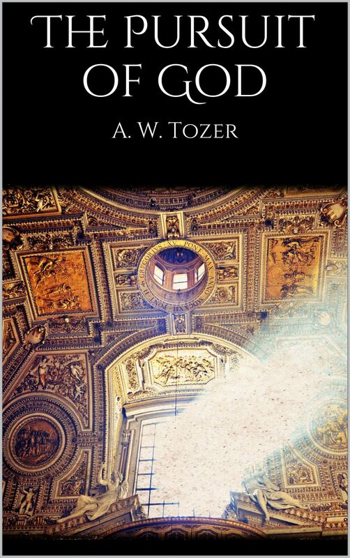 The Pursuit of God