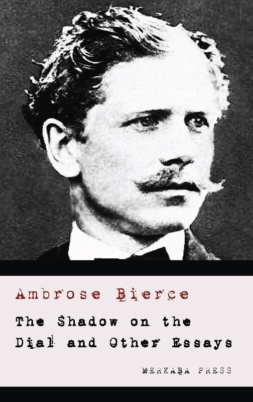 The Shadow on the Dial and Other Essays
