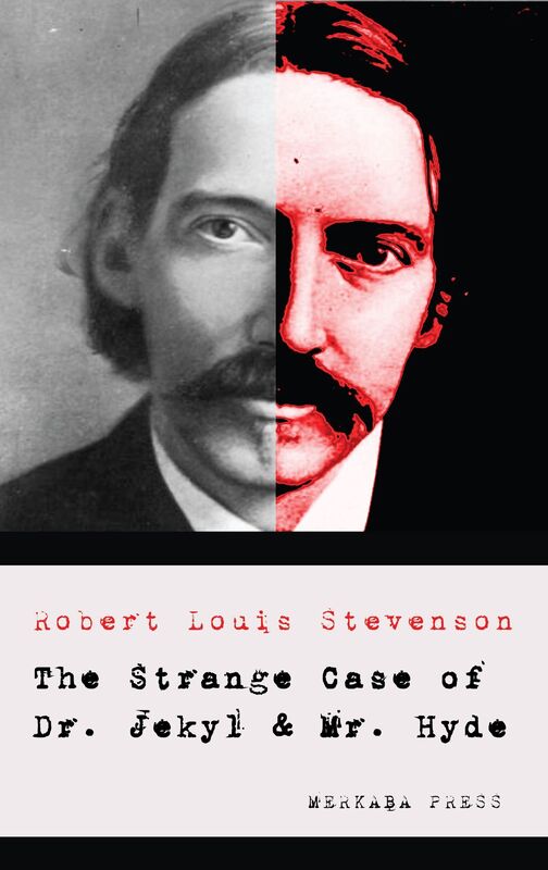 The Strange Case of Dr. Jekyll and Mr. Hyde
