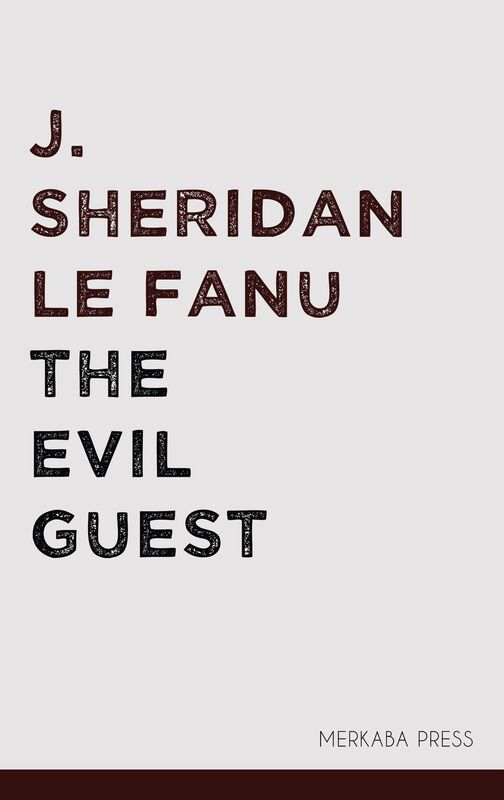 The Evil Guest