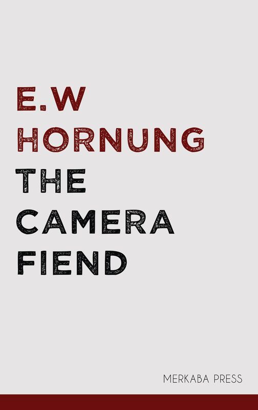 The Camera Fiend