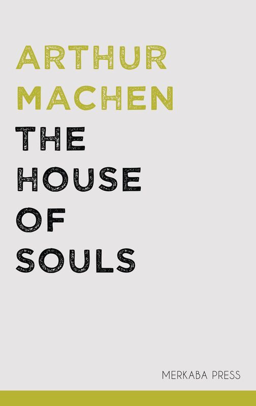 The House of Souls