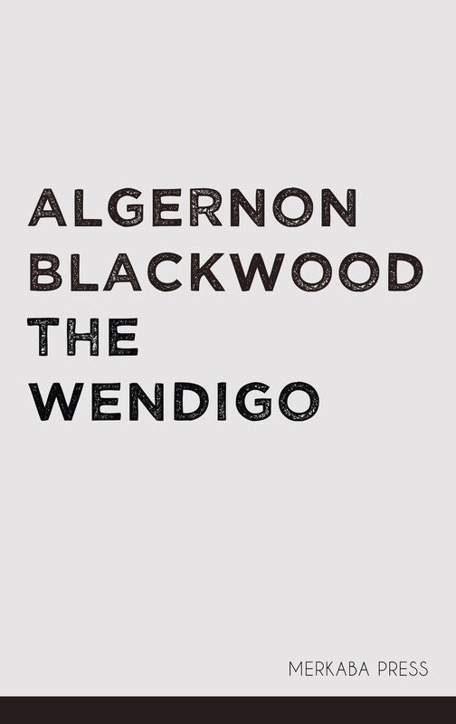 The Wendigo