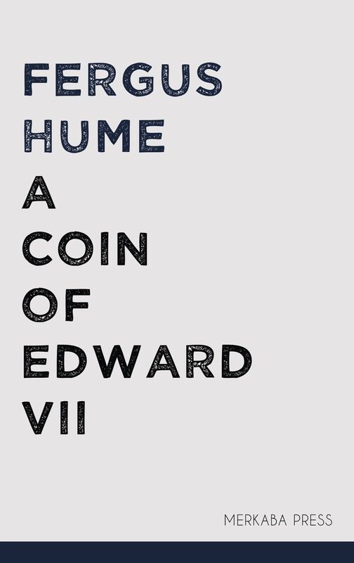 A Coin of Edward VII