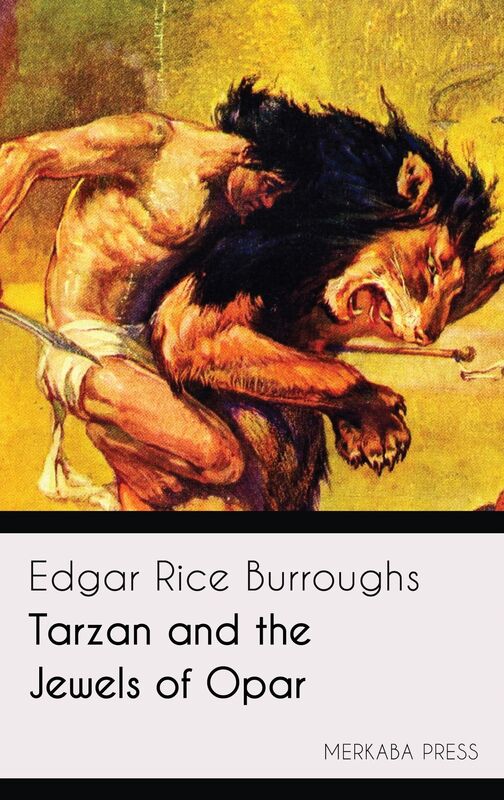 Tarzan and the Jewels of Opar