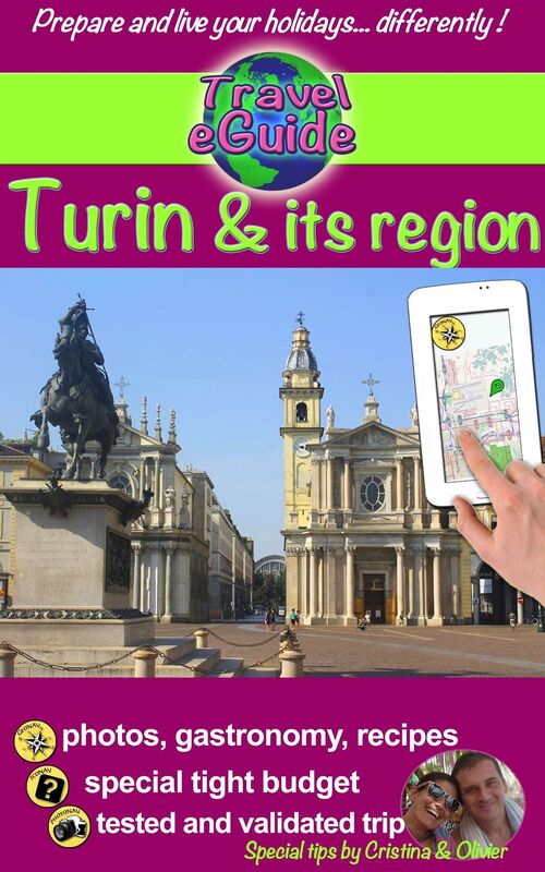 Travel eGuide City: Turin and its region: Discover this gorgeous city of Italy, rich in culture, history, with an exceptional heritage and its beautiful region!