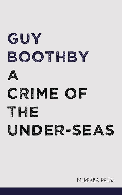 A Crime of the Under-seas