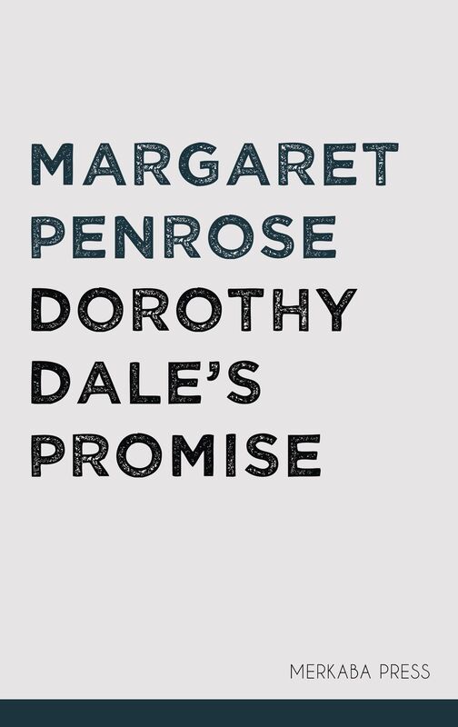 Dorothy Dale's Promise