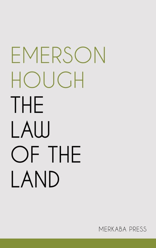 The Law of the Land