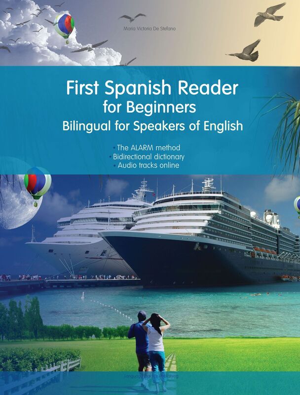 First Spanish Reader for Beginners: Bilingual for Speakers of English