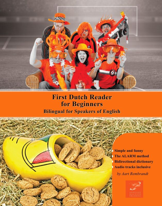 First Dutch Reader for Beginners: Bilingual for Speakers of English