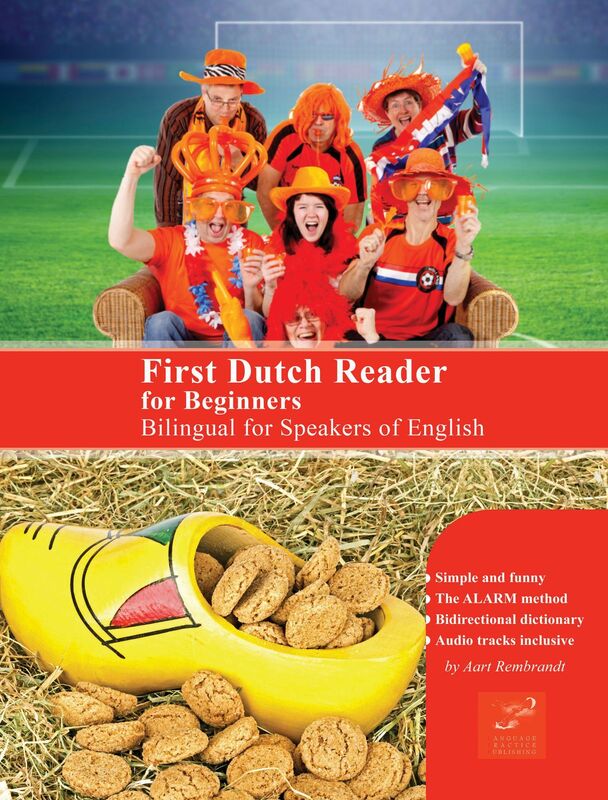 First Dutch Reader for Beginners: Bilingual for Speakers of English
