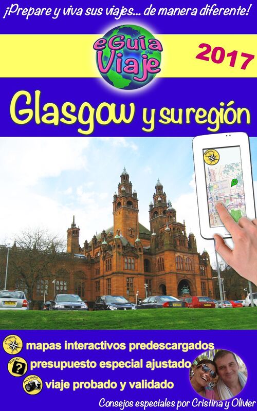 eGuía Viaje: Glasgow y su región: Un región llena de encanto, historia, tradiciones, cultura y naturaleza.