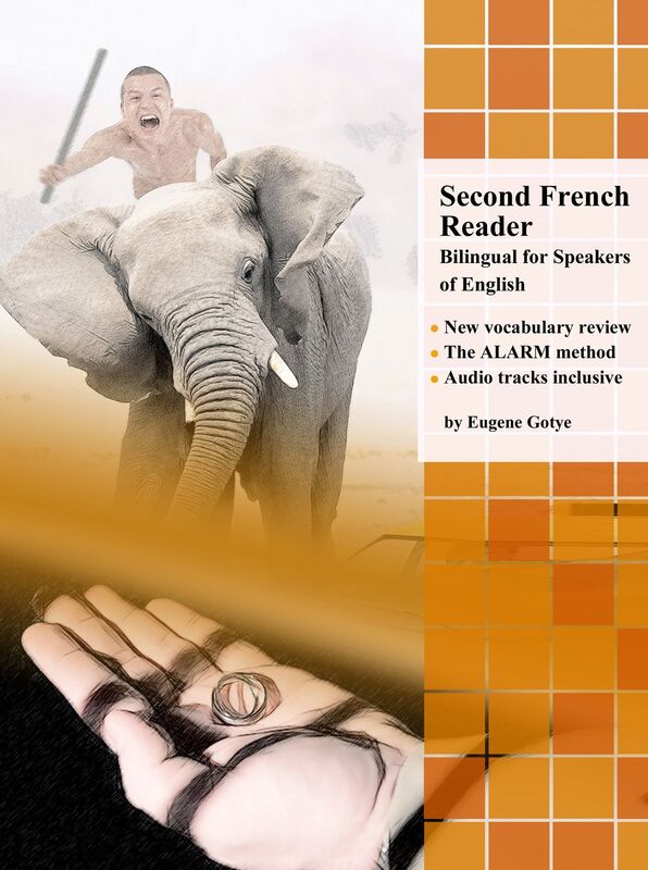 Second French Reader: Bilingual for Speakers of English