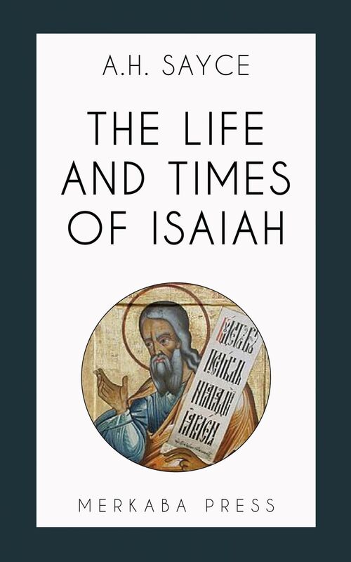 The Life and Times of Isaiah