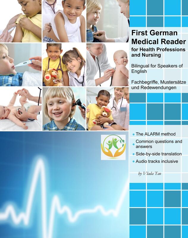 First German Medical Reader for Health Professions and Nursing: Bilingual for Speakers of English