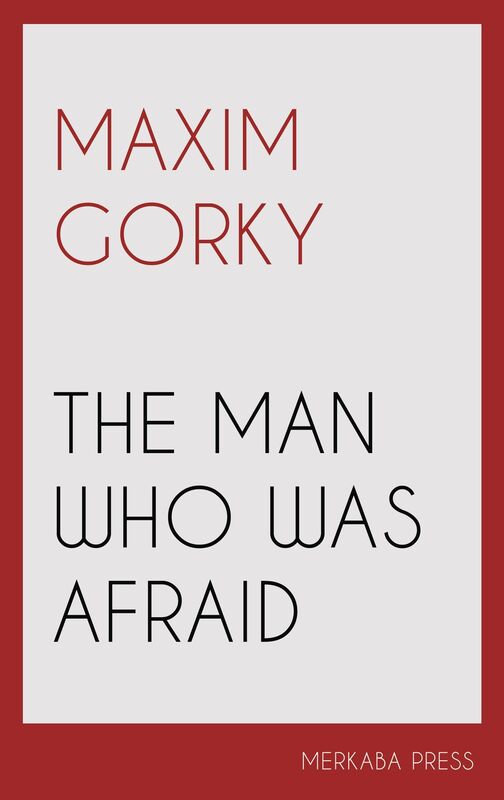 The Man Who Was Afraid