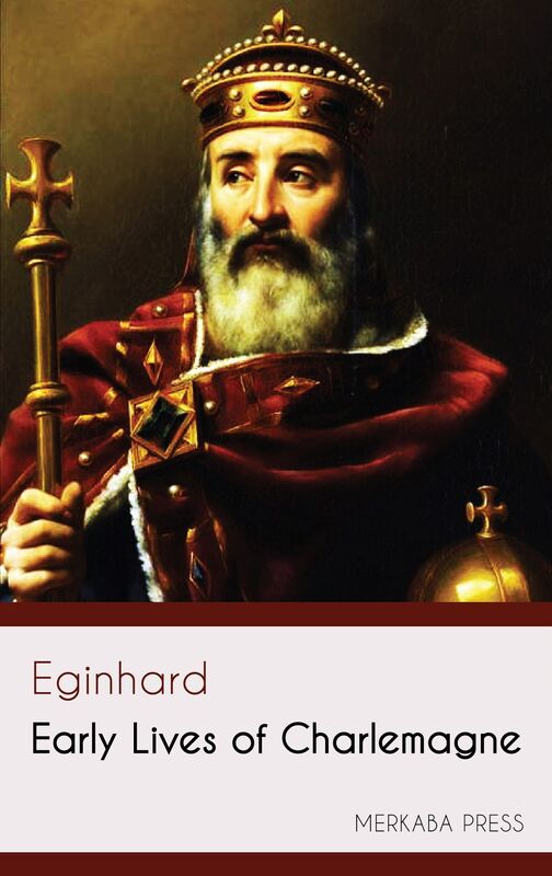 Early Lives of Charlemagne