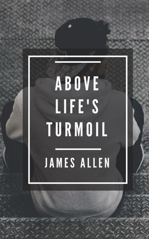 Above Life's Turmoil